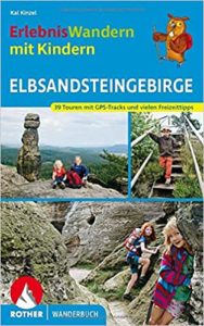 Buchempfehlung: ErlebnisWandern mit Kindern Elbsandsteingebirge. Coverbild.